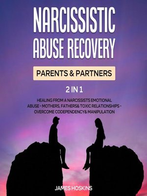 cover image of Narcissistic Abuse Recovery- Parents& Partners (2 in 1)